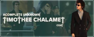 A Complete Timothée Chalamet Unknown Coat